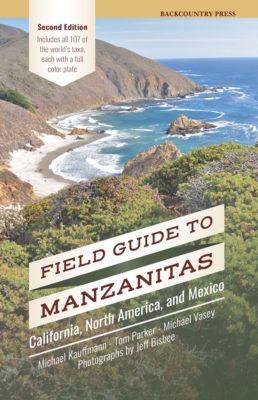 Field Guide to Manzanitas